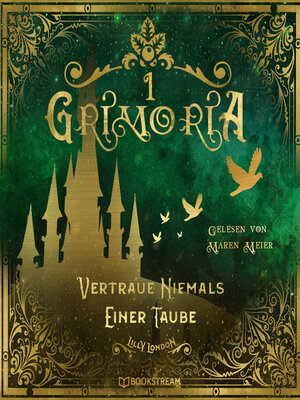 cover image of Vertraue niemals einer Taube--Grimoria, Band 1 (Ungekürzt)